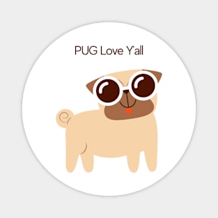 Pug Love Y'all Magnet